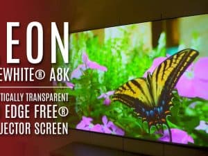 Aeon CineWhite® A8K Acoustically Transparent UHD EDGE FREE® Projector Screen