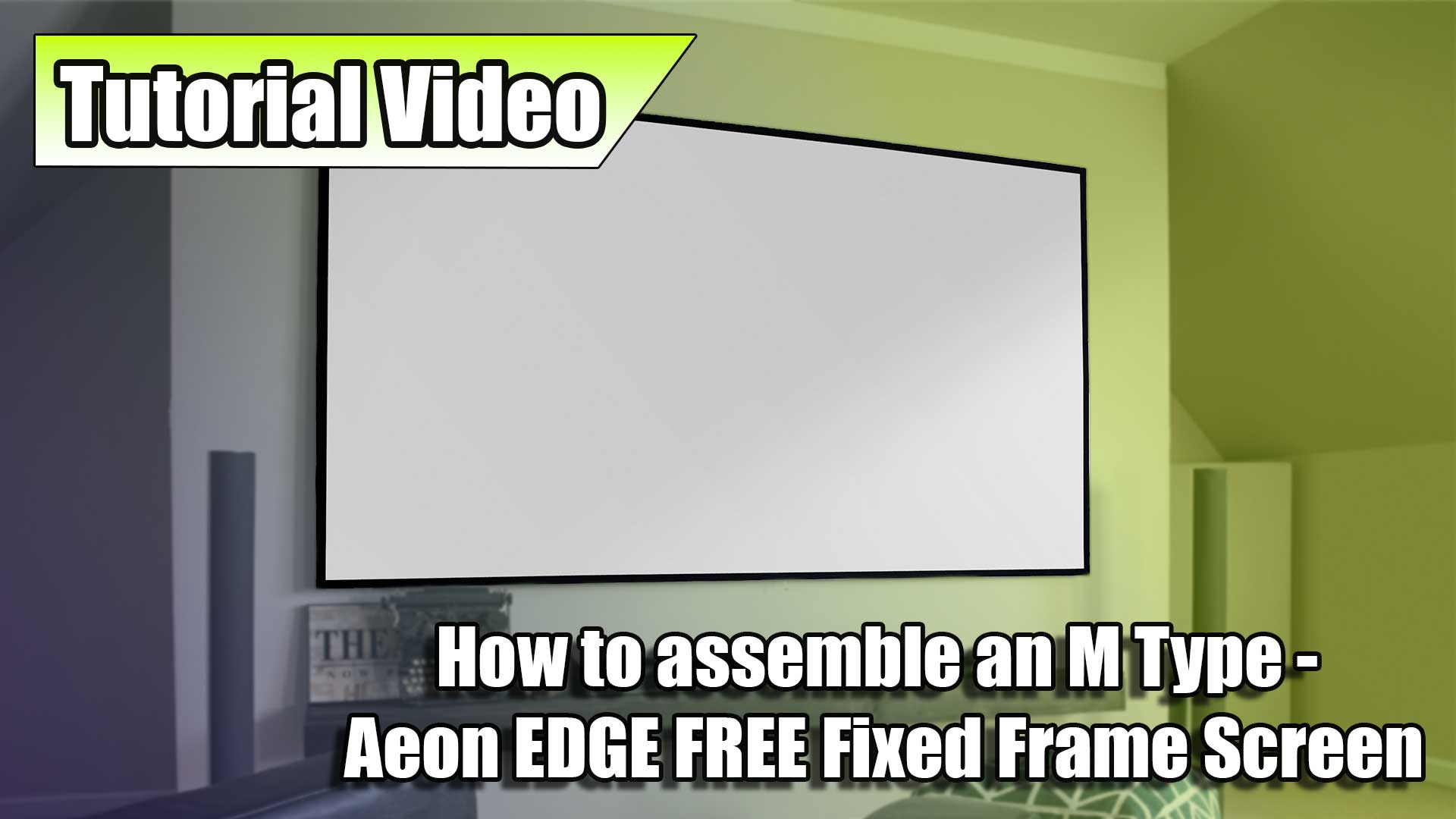 How to assemble an M Type - Aeon EDGE FREE® Fixed Frame Screen - Elite ...