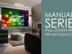 Manual B Series pull-down front projection screen in modern living room.