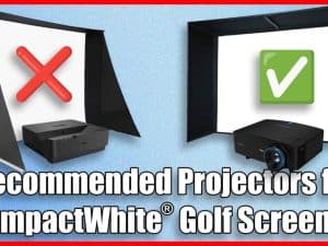 Projectors suitable for ImpactWhite® golf simulator screens with optimal image quality.