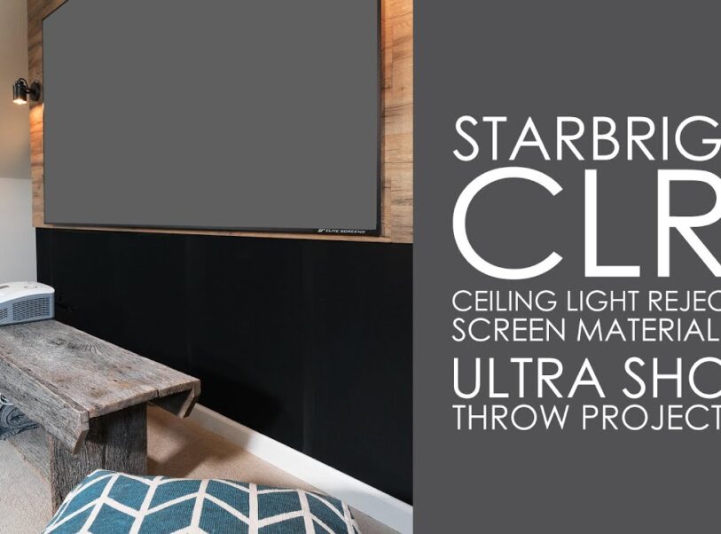 StarBright CLR Screen Material Explained