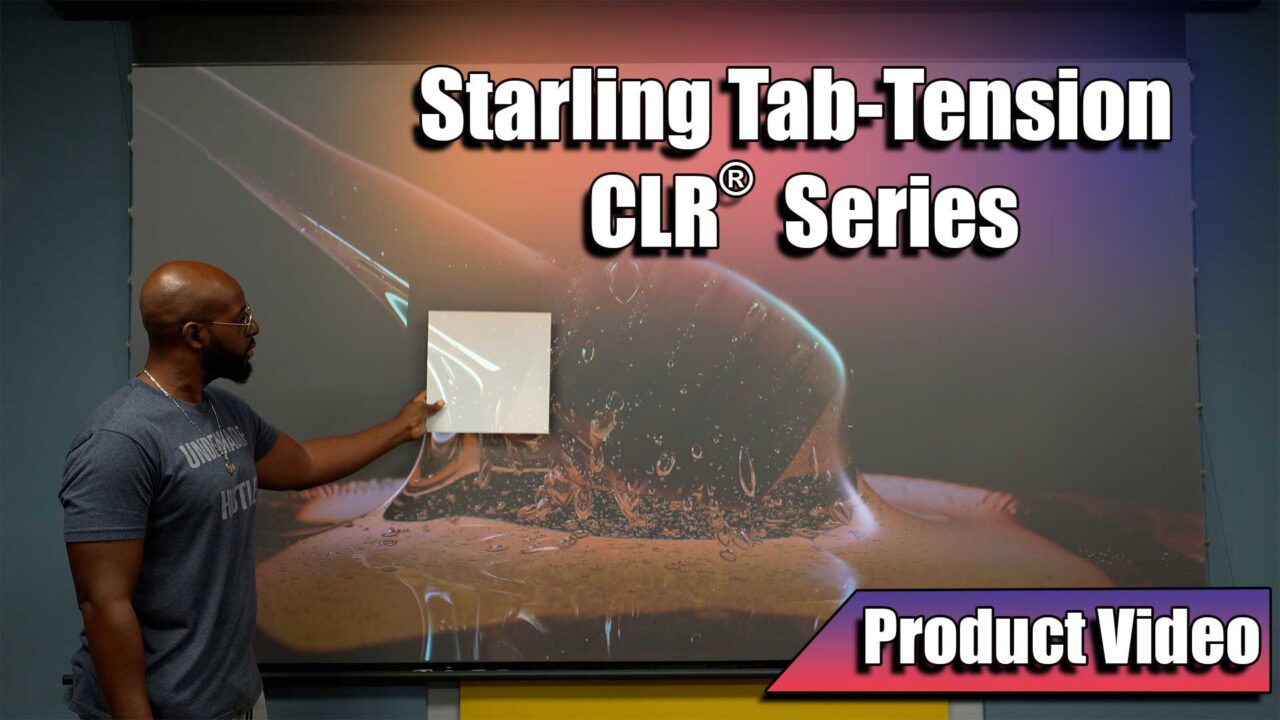 Starling Tab-Tension CLR®: The Ultimate Ceiling Light Rejecting Projection Screen
