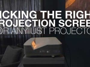 The Right Projection Screen for UST Projectors