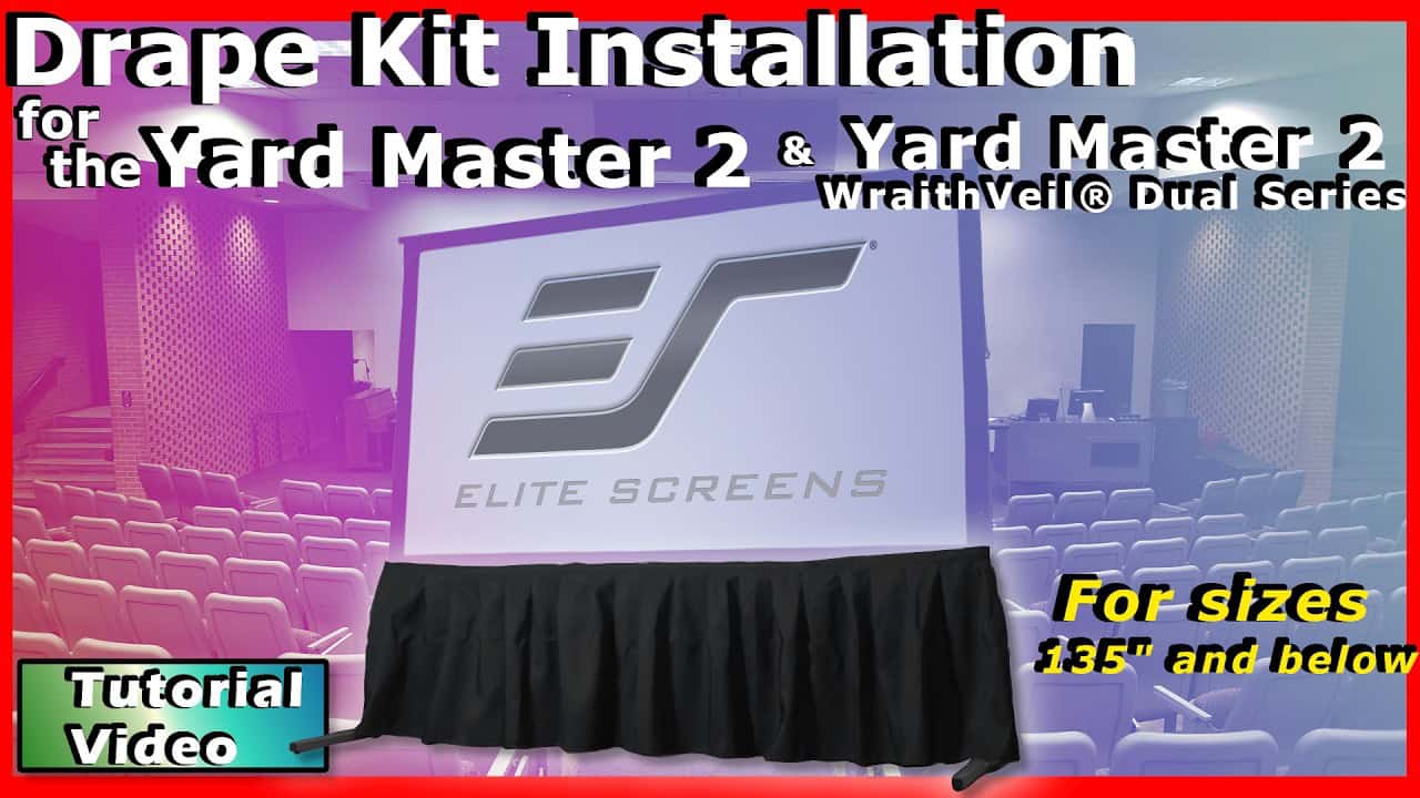 Elite Screens projector screen setup for Yard Master 2 with drape kit installation.