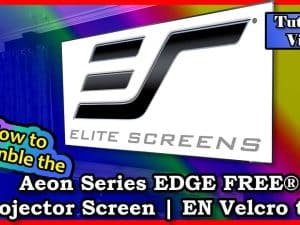 Installing the Aeon Series EDGE FREE® fixed frame projector screen for optimal home theater setup.